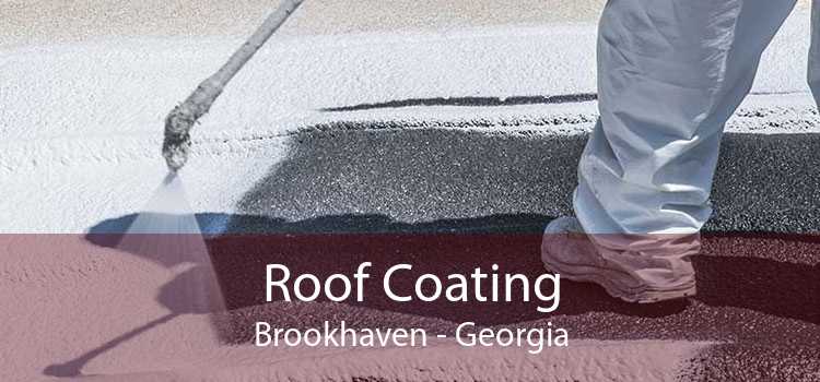 Roof Coating Brookhaven - Georgia