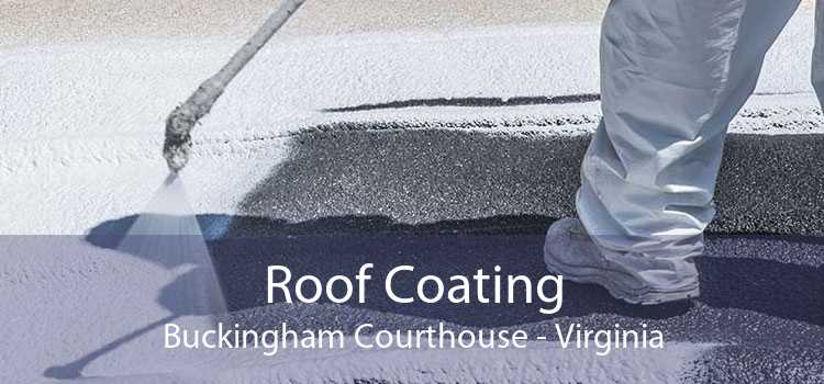 Roof Coating Buckingham Courthouse - Virginia