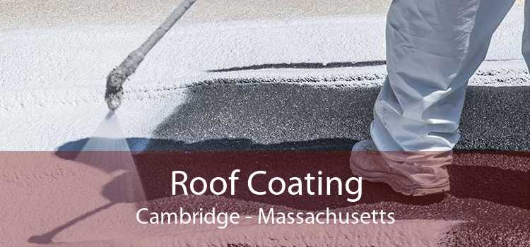 Roof Coating Cambridge - Massachusetts