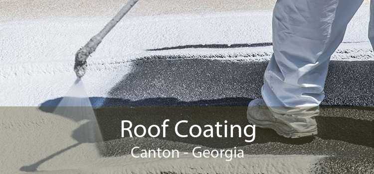 Roof Coating Canton - Georgia
