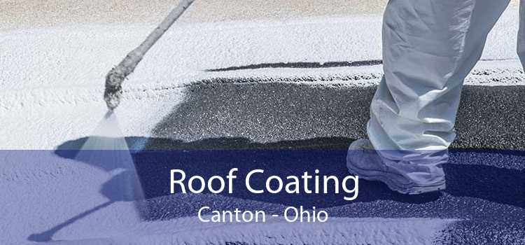 Roof Coating Canton - Ohio