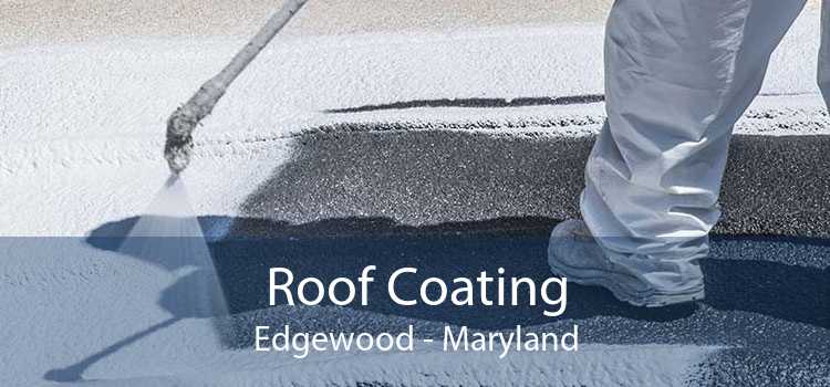 Roof Coating Edgewood - Maryland