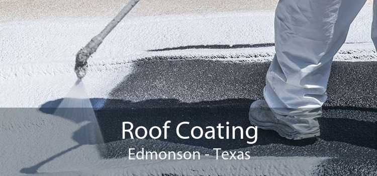 Roof Coating Edmonson - Texas