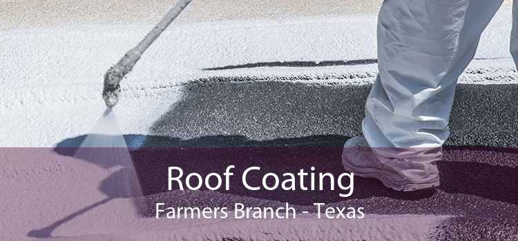 Roof Coating Farmers Branch - Texas