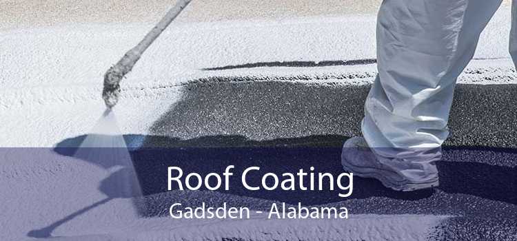 Roof Coating Gadsden - Alabama