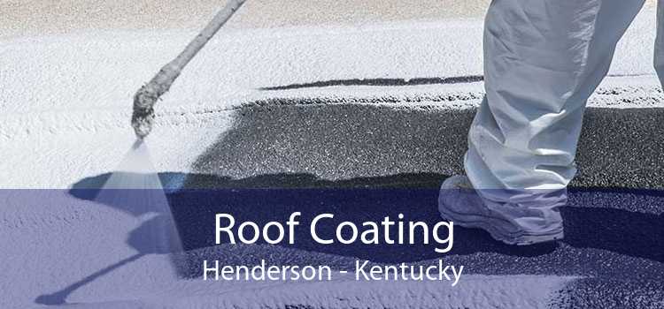 Roof Coating Henderson - Kentucky
