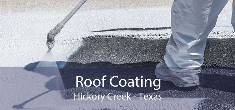 Roof Coating Hickory Creek - Texas