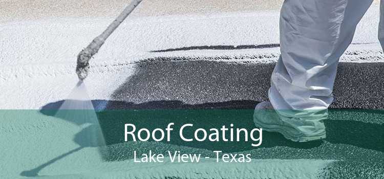 Roof Coating Lake View - Texas