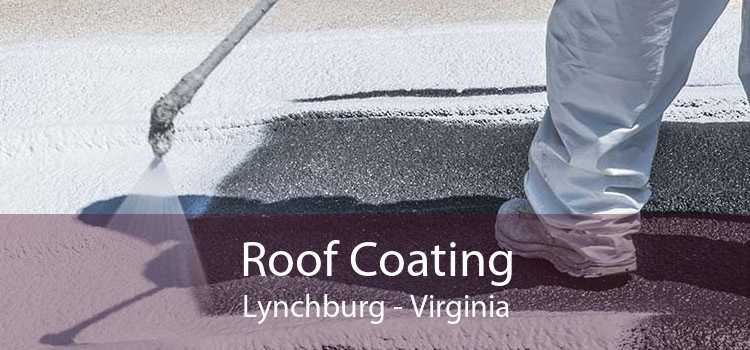 Roof Coating Lynchburg - Virginia