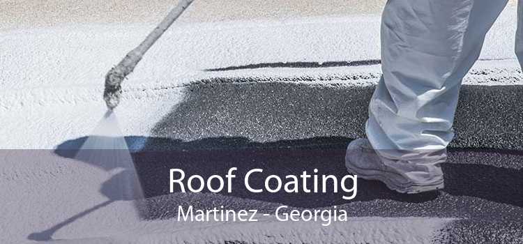 Roof Coating Martinez - Georgia