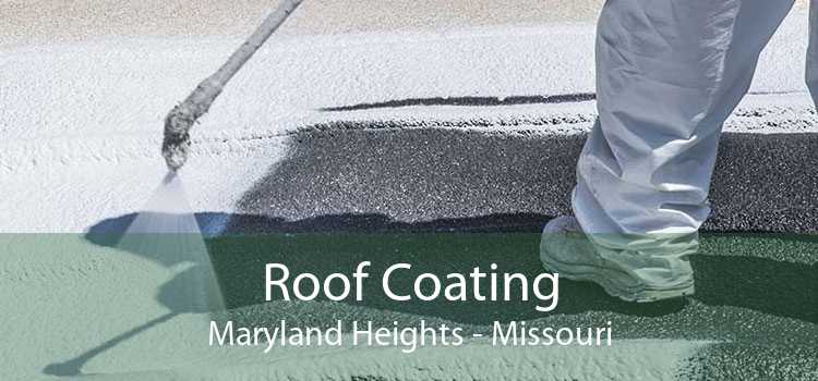 Roof Coating Maryland Heights - Missouri