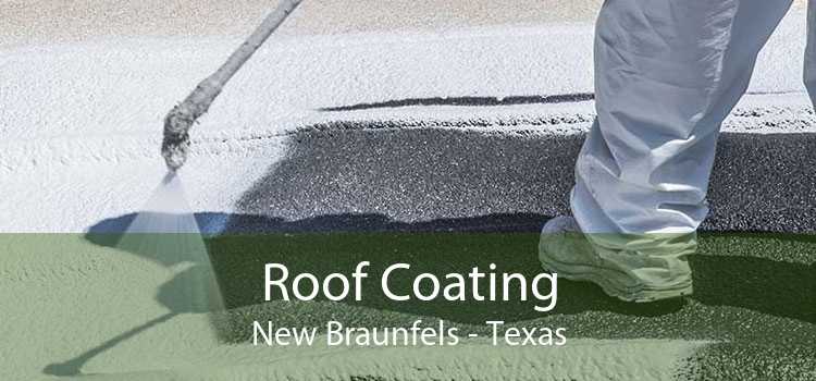 Roof Coating New Braunfels - Texas