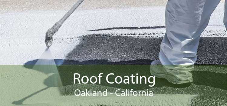 Roof Coating Oakland - California