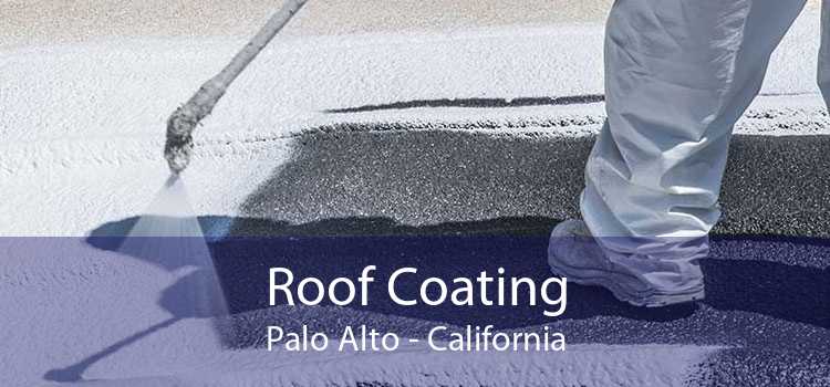 Roof Coating Palo Alto - California