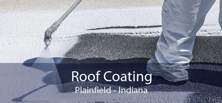 Roof Coating Plainfield - Indiana