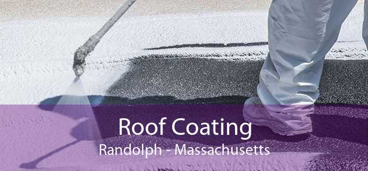 Roof Coating Randolph - Massachusetts