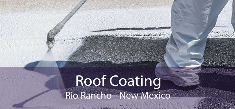 Roof Coating Rio Rancho - New Mexico