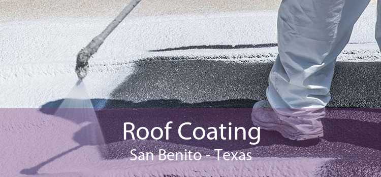 Roof Coating San Benito - Texas
