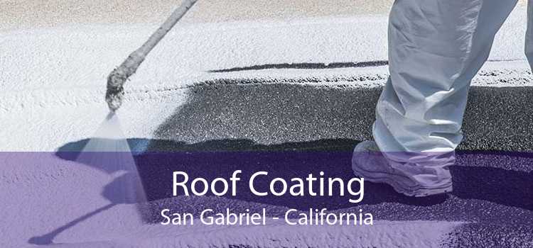 Roof Coating San Gabriel - California