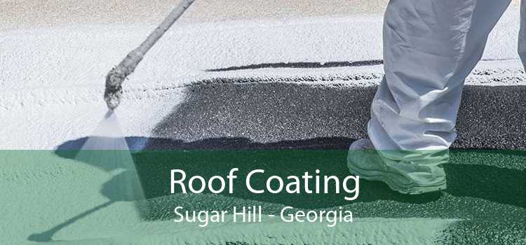 Roof Coating Sugar Hill - Georgia