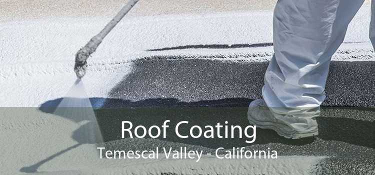 Roof Coating Temescal Valley - California