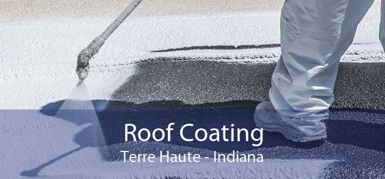 Roof Coating Terre Haute - Indiana