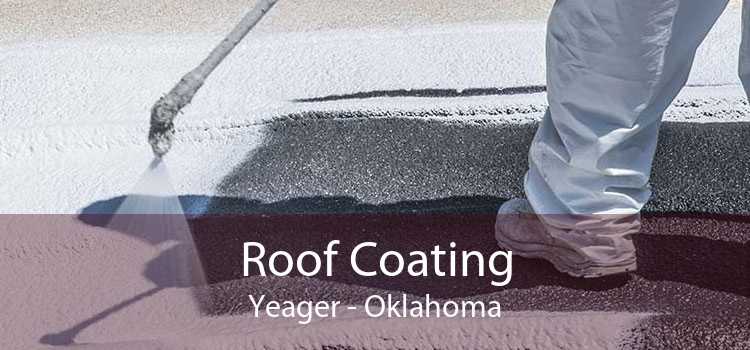 Roof Coating Yeager - Oklahoma