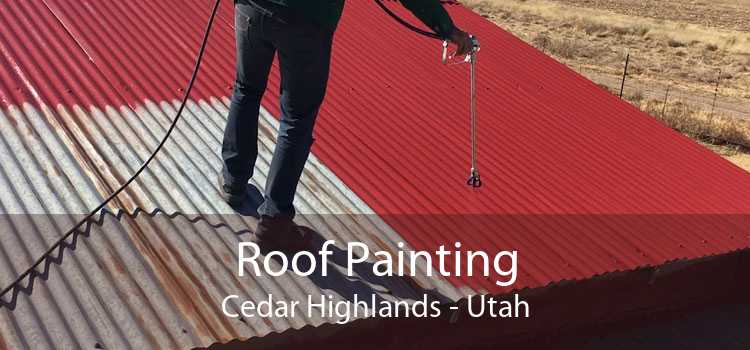 Roof Painting Cedar Highlands - Utah