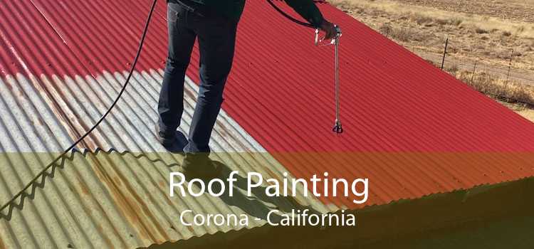 Roof Painting Corona - California