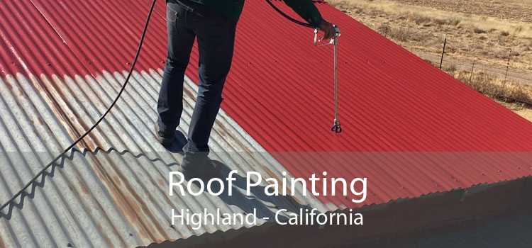 Roof Painting Highland - California