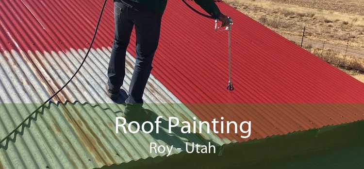 Roof Painting Roy - Utah
