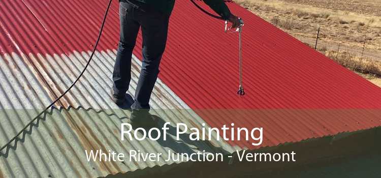Roof Painting White River Junction - Vermont