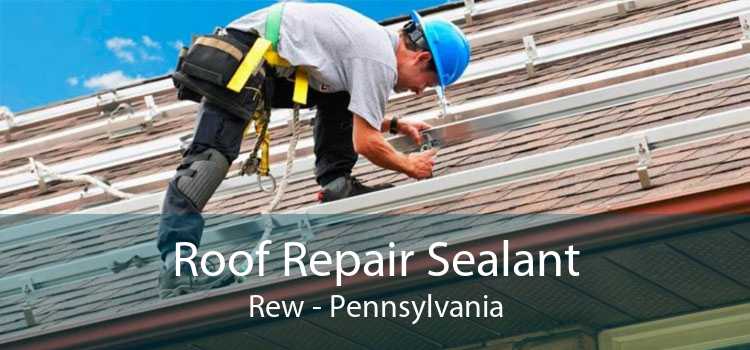 Roof Repair Sealant Rew - Pennsylvania