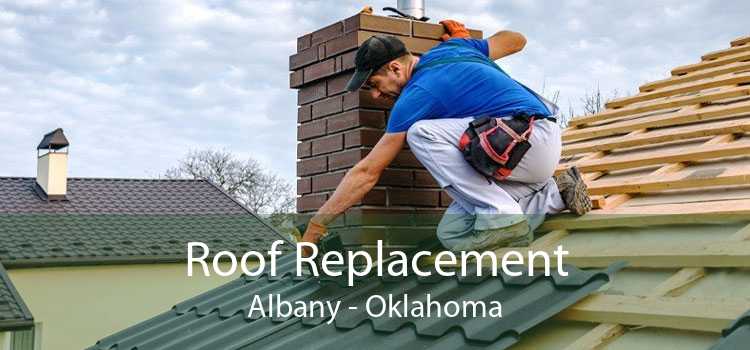 Roof Replacement Albany - Oklahoma