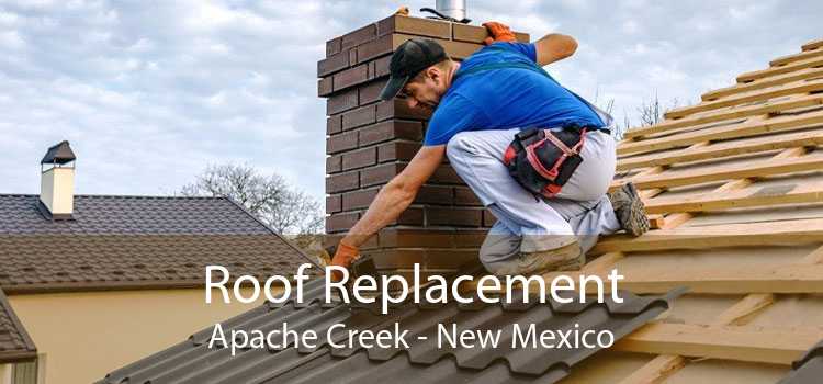 Roof Replacement Apache Creek - New Mexico