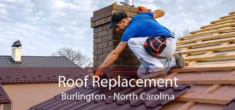 Roof Replacement Burlington - North Carolina