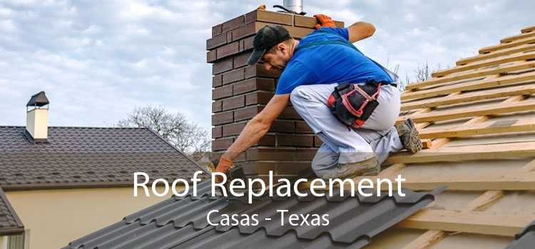 Roof Replacement Casas - Texas