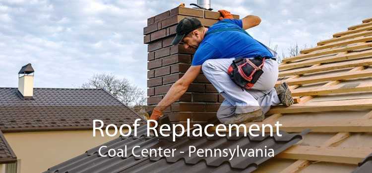 Roof Replacement Coal Center - Pennsylvania