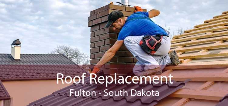 Roof Replacement Fulton - South Dakota