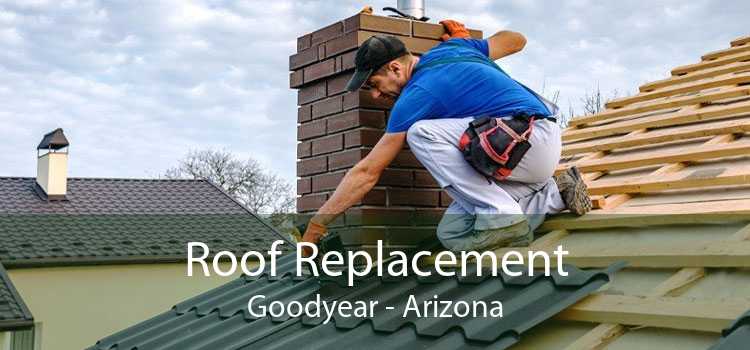 Roof Replacement Goodyear - Arizona