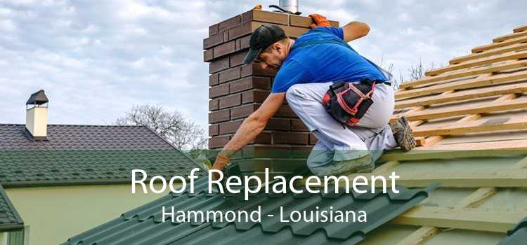 Roof Replacement Hammond - Louisiana
