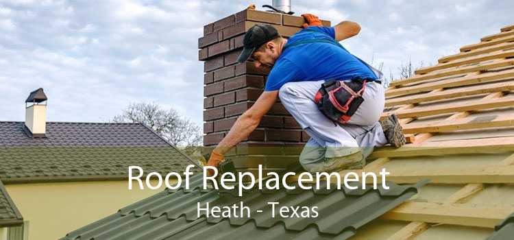 Roof Replacement Heath - Texas