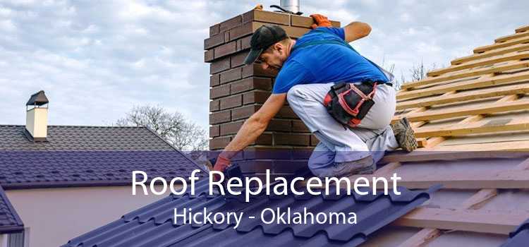 Roof Replacement Hickory - Oklahoma