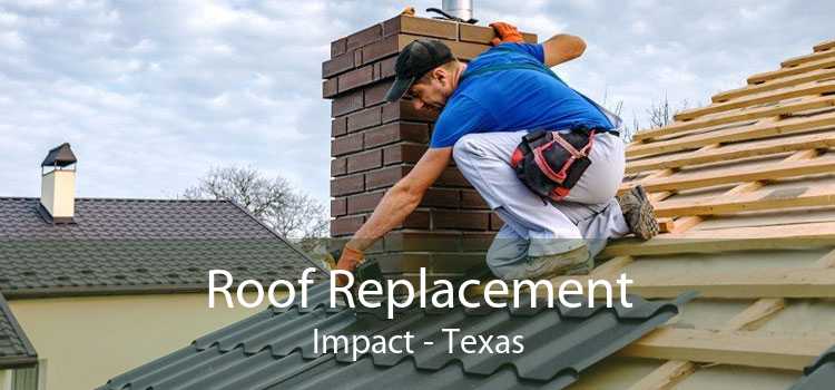 Roof Replacement Impact - Texas
