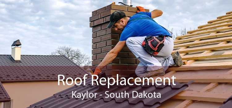 Roof Replacement Kaylor - South Dakota