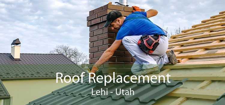 Roof Replacement Lehi - Utah