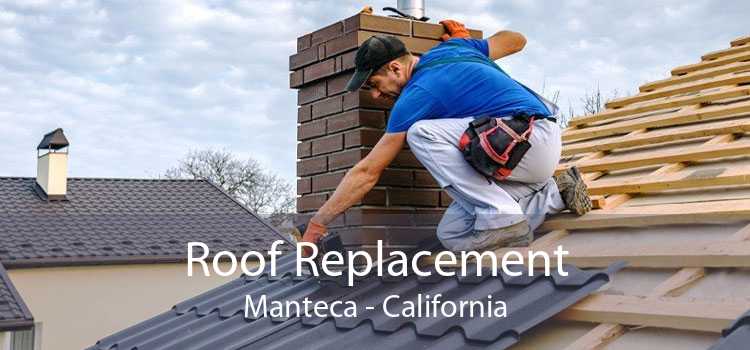 Roof Replacement Manteca - California