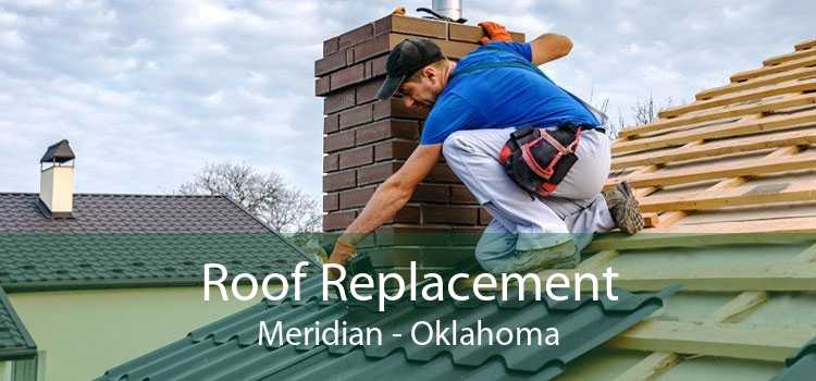 Roof Replacement Meridian - Oklahoma