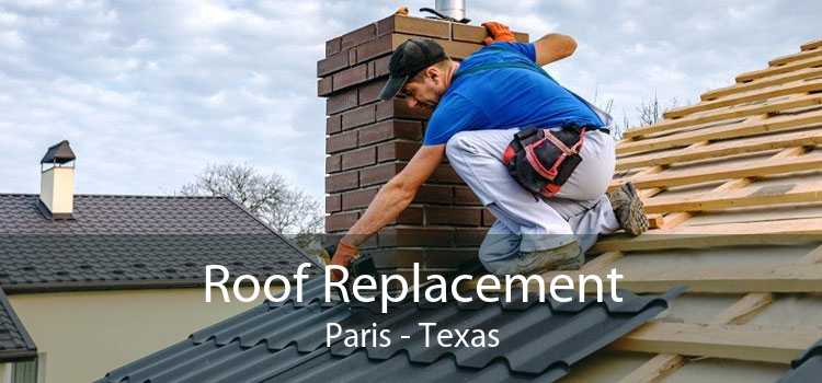 Roof Replacement Paris - Texas