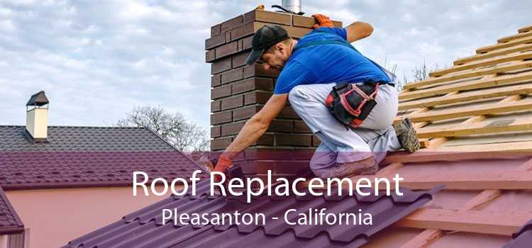Roof Replacement Pleasanton - California